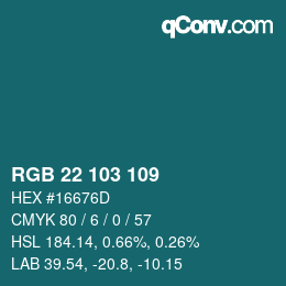 Color code: RGB 22 103 109 | qconv.com