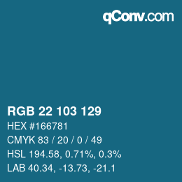 カラーコード: RGB 22 103 129 | qconv.com