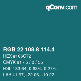 カラーコード: RGB 22 108.8 114.4 | qconv.com