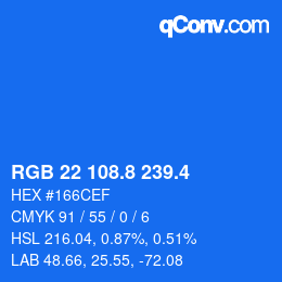 カラーコード: RGB 22 108.8 239.4 | qconv.com