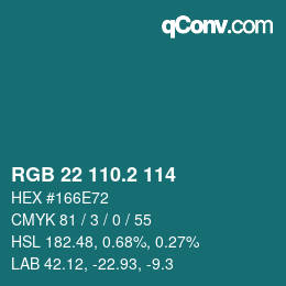 カラーコード: RGB 22 110.2 114 | qconv.com