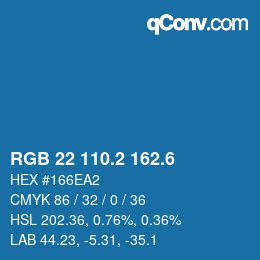 カラーコード: RGB 22 110.2 162.6 | qconv.com