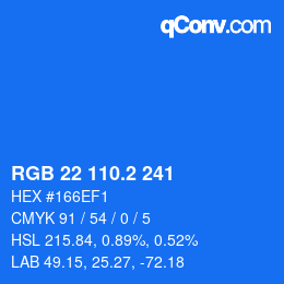 カラーコード: RGB 22 110.2 241 | qconv.com