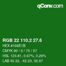 カラーコード: RGB 22 110.2 27.6 | qconv.com