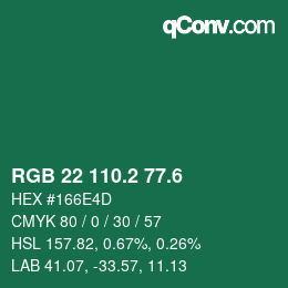 カラーコード: RGB 22 110.2 77.6 | qconv.com