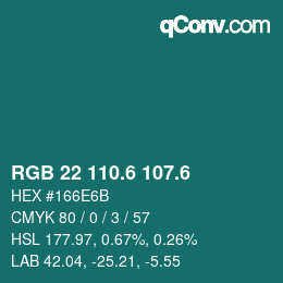 カラーコード: RGB 22 110.6 107.6 | qconv.com