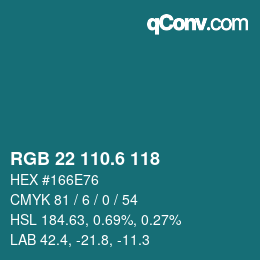 カラーコード: RGB 22 110.6 118 | qconv.com