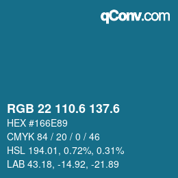 カラーコード: RGB 22 110.6 137.6 | qconv.com
