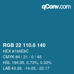 カラーコード: RGB 22 110.6 140 | qconv.com