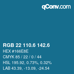 カラーコード: RGB 22 110.6 142.6 | qconv.com