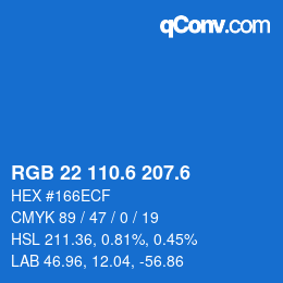 カラーコード: RGB 22 110.6 207.6 | qconv.com