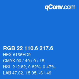 カラーコード: RGB 22 110.6 217.6 | qconv.com