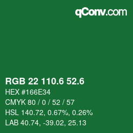 カラーコード: RGB 22 110.6 52.6 | qconv.com