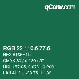 カラーコード: RGB 22 110.6 77.6 | qconv.com