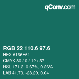 カラーコード: RGB 22 110.6 97.6 | qconv.com