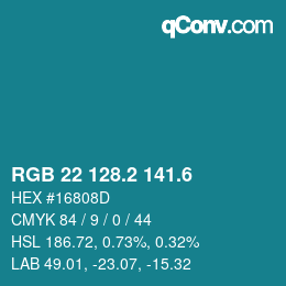 カラーコード: RGB 22 128.2 141.6 | qconv.com