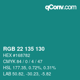 カラーコード: RGB 22 135 130 | qconv.com