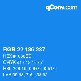 Color code: RGB 22 136 237 | qconv.com