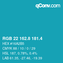 カラーコード: RGB 22 162.8 181.4 | qconv.com