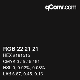 カラーコード: RGB 22 21 21 | qconv.com