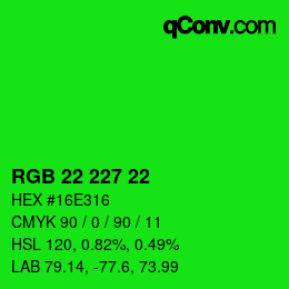 Color code: RGB 22 227 22 | qconv.com