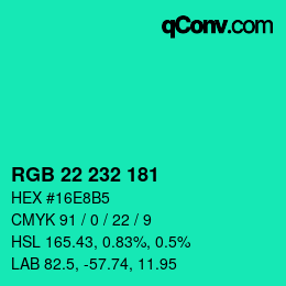 カラーコード: RGB 22 232 181 | qconv.com