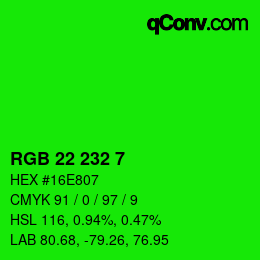 カラーコード: RGB 22 232 7 | qconv.com