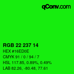 Color code: RGB 22 237 14 | qconv.com