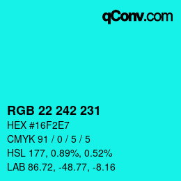 颜色代码: RGB 22 242 231 | qconv.com