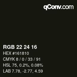 Color code: RGB 22 24 16 | qconv.com