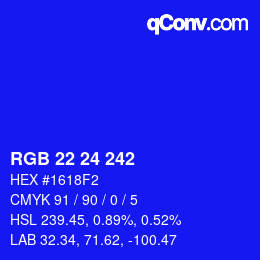 Color code: RGB 22 24 242 | qconv.com