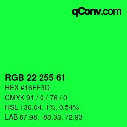 Color code: RGB 22 255 61 | qconv.com