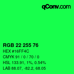 Color code: RGB 22 255 76 | qconv.com