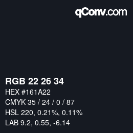 Color code: RGB 22 26 34 | qconv.com