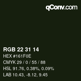 Color code: RGB 22 31 14 | qconv.com