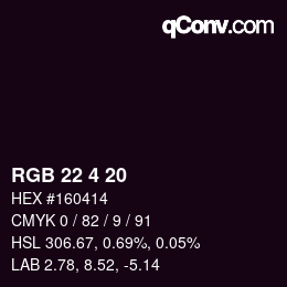 Color code: RGB 22 4 20 | qconv.com