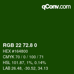カラーコード: RGB 22 72.8 0 | qconv.com