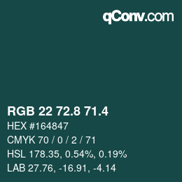 カラーコード: RGB 22 72.8 71.4 | qconv.com