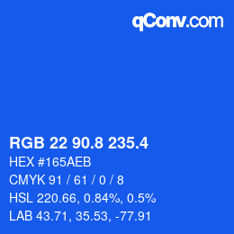 カラーコード: RGB 22 90.8 235.4 | qconv.com