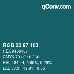 Color code: RGB 22 97 103 | qconv.com