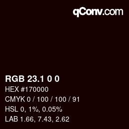 Color code: RGB 23.1 0 0 | qconv.com