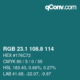 カラーコード: RGB 23.1 108.8 114 | qconv.com