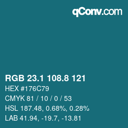 Color code: RGB 23.1 108.8 121 | qconv.com