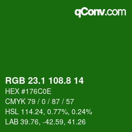 カラーコード: RGB 23.1 108.8 14 | qconv.com