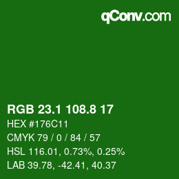 カラーコード: RGB 23.1 108.8 17 | qconv.com
