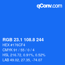 カラーコード: RGB 23.1 108.8 244 | qconv.com