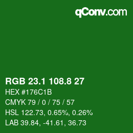 カラーコード: RGB 23.1 108.8 27 | qconv.com
