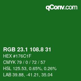 カラーコード: RGB 23.1 108.8 31 | qconv.com