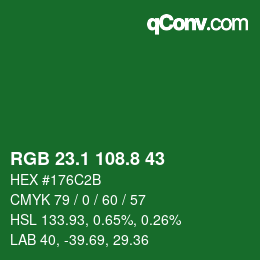 カラーコード: RGB 23.1 108.8 43 | qconv.com