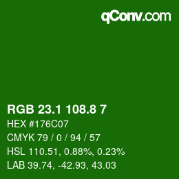 カラーコード: RGB 23.1 108.8 7 | qconv.com
